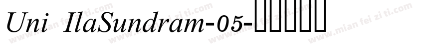 Uni IlaSundram-05字体转换